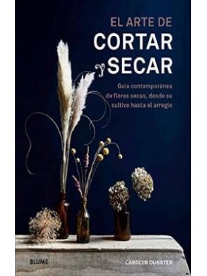 El Arte De Cortar Y Secar