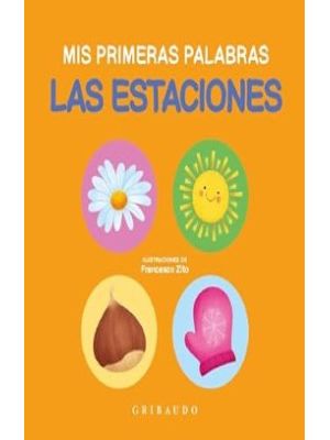 Mis Primeras Palabras Las Estaciones