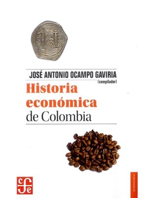 Historia Economica De Colombia