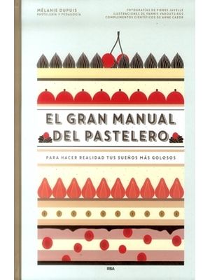 El Gran Manual Del Pastelero