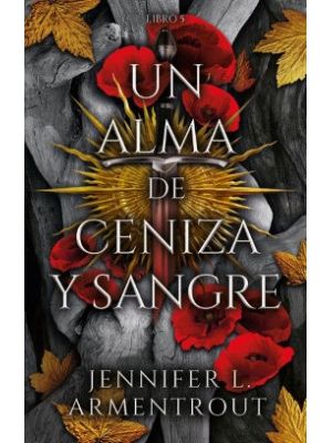 Un Alma De Ceniza Y Sangre