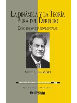 La Dinamica Y La Teoria Pura Del Derecho