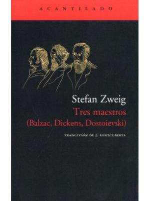 Tres Maestros Balzac Dickens Dostoievski