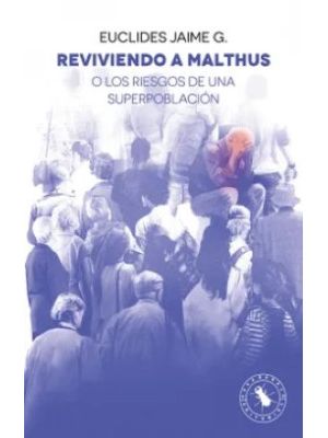 Reviviendo A Malthus