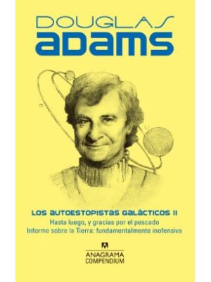 Autoestopistas Galacticos Ii
