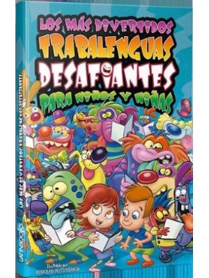 Los Mas Divertidos Trabalenguas Desafiantes