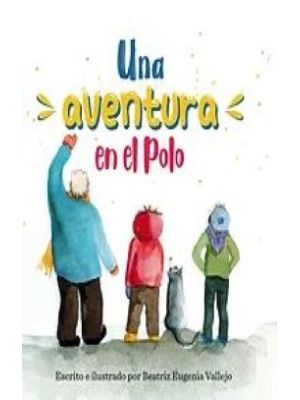 Una Aventura En El Polo