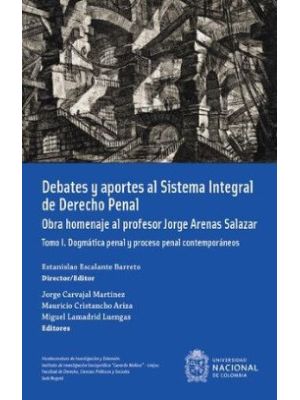 Ti Debates Y Aportes Al Sistema Integral De Derecho Penal