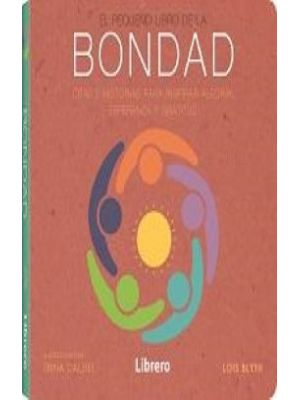 El PequeÑo Libro De La Bondad