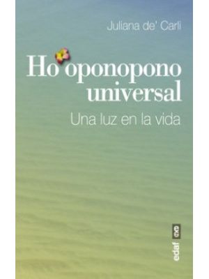 Ho Oponopono Universal Una Luz En La Vida