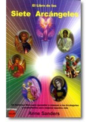 El Libro De Los Siete Arcangeles