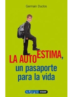 La Autoestima Un Pasaporte Para La Vida