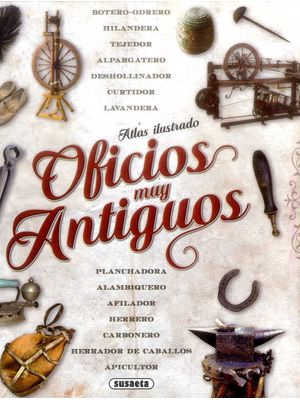 Atlas Ilustrado Oficios Muy Antiguos