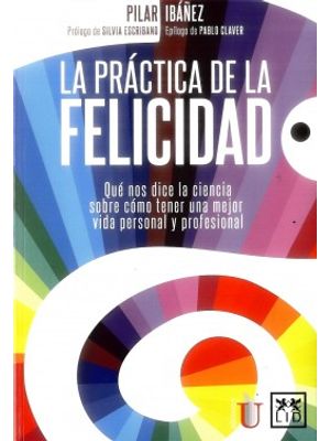 La Practica De La Felicidad