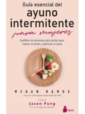 Guia Esencial Del Ayuno Intermitente Para Mujeres