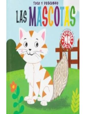 Toco Y Descubro Las Mascotas