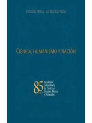 Ciencia Humanismo Y Nacion