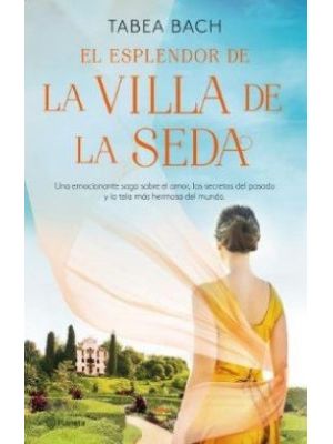 El Esplendor De La Villa De La Seda