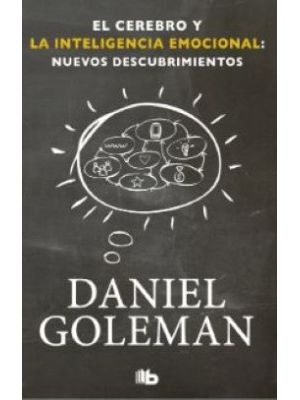 El Cerebro Y La Inteligencia Emocional Nuevos Descubrimientos