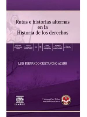 Rutas E Historias Alternas En La Historia De Los Derechos