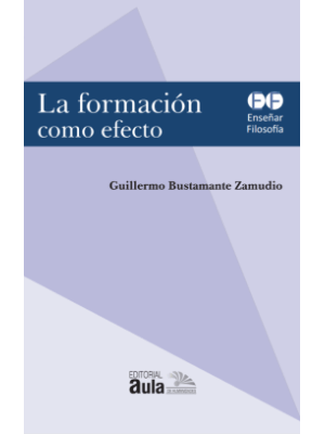 La Formacion Como Efecto