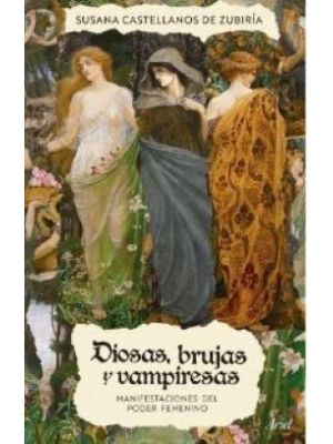 Diosas Brujas Y Vampiresas