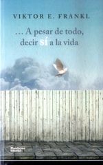 portada - A PESAR DE TODO DECIR SI A LA VIDA