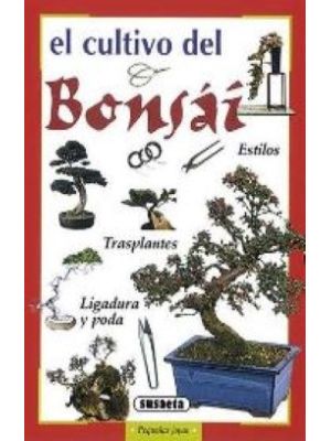 El Cultivo Del Bonsai