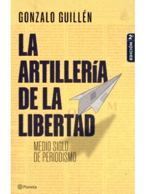 La Artilleria De La Libertad