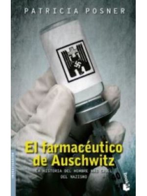 El Farmaceutico De Auschwitz