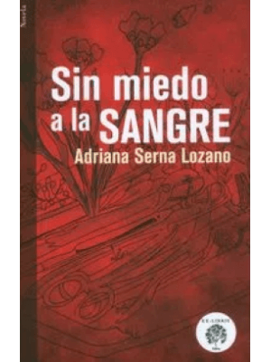 Sin Miedo A La Sangre