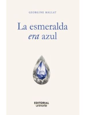 La Esmeralda Era Azul