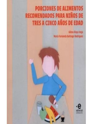 Porciones De Alimentos Recomendados Para NiÑos De Tres A Cinco AÑos De Edad