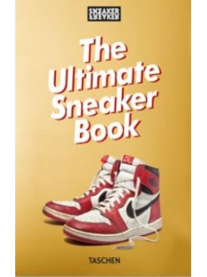 The Ultimate Sneaker Book