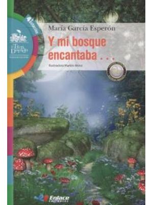 Y Mi Bosque Encantaba Kit