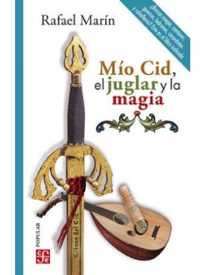 Mio Cid El Juglar Y La Magia