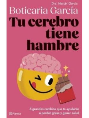 Tu Cerebro Tiene Hambre