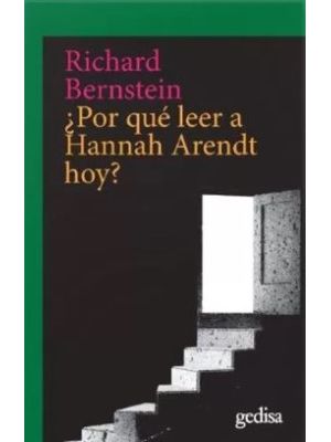 Por Que Leer A Hannah Arendt Hoy