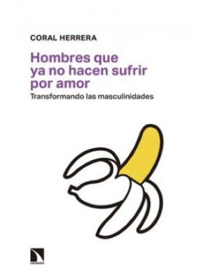 Hombres Que Ya No Hacen Sufrir Por Amor