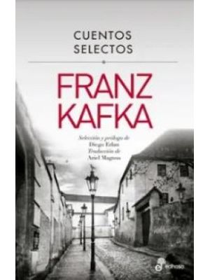 Cuentos Selectos Franz Kafka