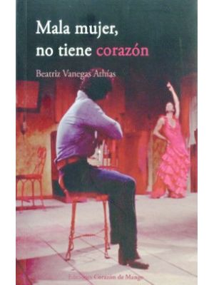 Mala Mujer No Tiene Corazon
