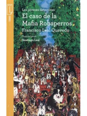 Los Jovenes Detectives El Caso De La Mafia Robaperros