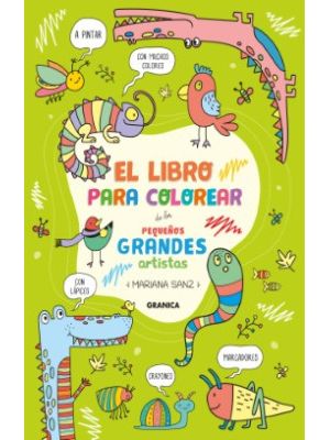 El Libro Para Colorear De Los PequeÑos Grandes Artistas