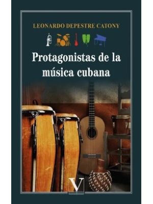 Protagonistas De La Musica Cubana