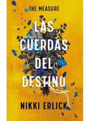The Measure Las Cuerdas Del Destino