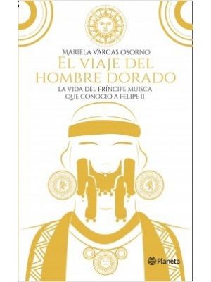 El Viaje Del Hombre Dorado