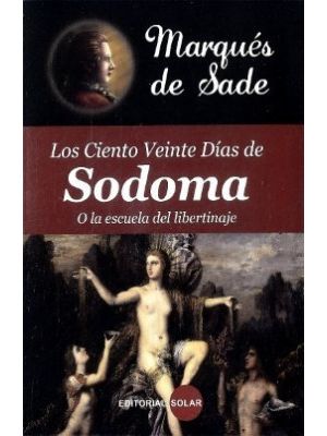 Los Ciento Veinte Dias De Sodoma O La Escuela