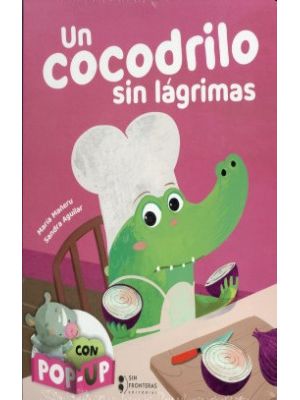 Un Cocodrilo Sin Lagrimas