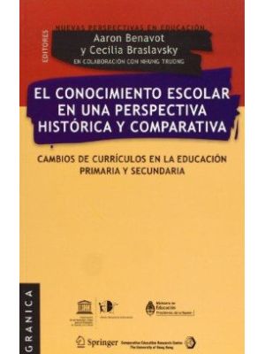 El Conocimiento Escolar Una Perspectiva Historica Y Comparativa