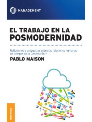 El Trabajo En La Posmodernidad